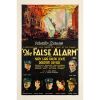 577. One Sheet (27" x 41"); Style A, Stone Lithograph; Very Fine- on Linen ### THE FALSE ALARM (1926)