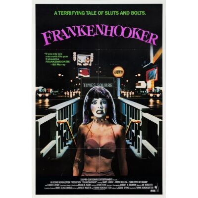601. One Sheet (27" x 40"); Very Fine- Folded ### FRANKENHOOKER (1990)