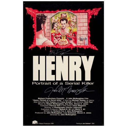 677. One Sheet (25" x 39") Signed by Michael Rooker and John McNaughton (Director); Banned Style; Fine+ Rolled ### HENRY: PORTRAIT OF A SERIAL KILLER (1989)