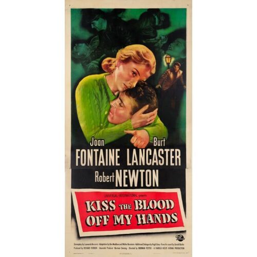 791. Three Sheet (41" x 81"); Very Fine- on Linen ### KISS THE BLOOD OFF MY HANDS (1948)