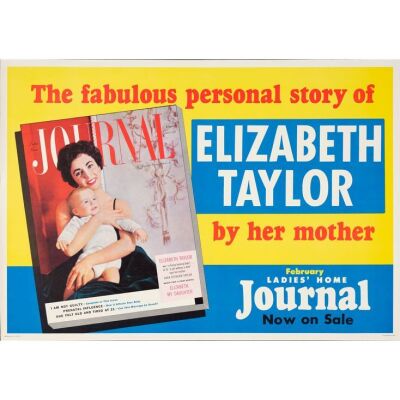 797. Promotional Poster + Magazine (40" x 28", 11" x 14"); February 1954 Issue ("Elizabeth Taylor By Her Mother"); Very Fine+ Rolled ### LADIES HOME JOURNAL (1954)