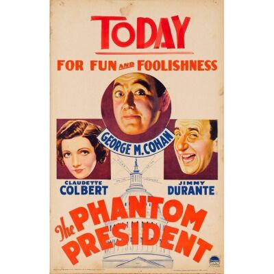 937. Window Card (14" x 22"); Fine+ ### THE PHANTOM PRESIDENT (1932)