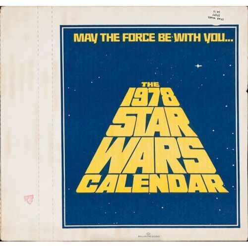 1085. Sealed 1978 Calendar in Original Unopened Packaging (12.5" x 13.5" x 0.5"); Near Mint ### STAR WARS: A NEW HOPE (1978)