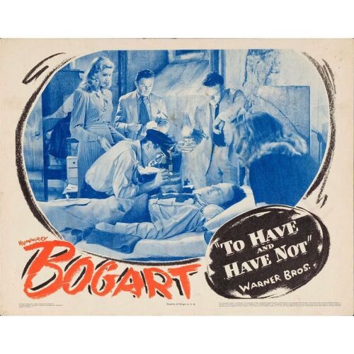 1189. Lobby Card (11" x 14"); Fine+ ### TO HAVE AND HAVE NOT (1944)