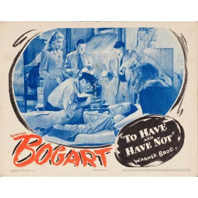1189. Lobby Card (11" x 14"); Fine+ ### TO HAVE AND HAVE NOT (1944)