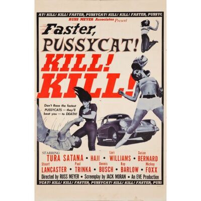 99. FASTER, PUSSYCAT! KILL! KILL! (1965): One Sheet (27" x 41" ); Style B; Fine+ Folded