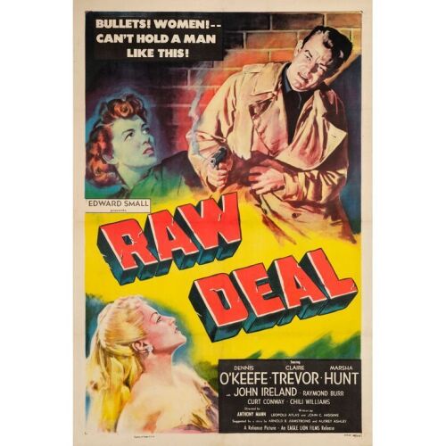 245. RAW DEAL (1948): One Sheet (27" x 41"); Fine+ on Linen