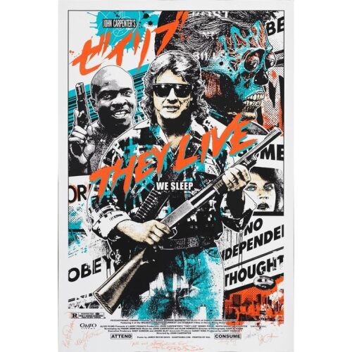 319. THEY LIVE (2013): Limited Edition Screen Print (24" x 36") Signed by John Carpenter, Sandy King, Roddy Piper, Meg Foster, Keith David and James Rheem Davis (Beckett COA); Regular Edition, Hand-Numbered