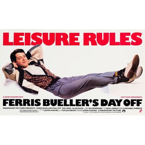 582. Mini Poster (24" x 14"); Very Fine Rolled ### FERRIS BUELLER'S DAY OFF (1986)