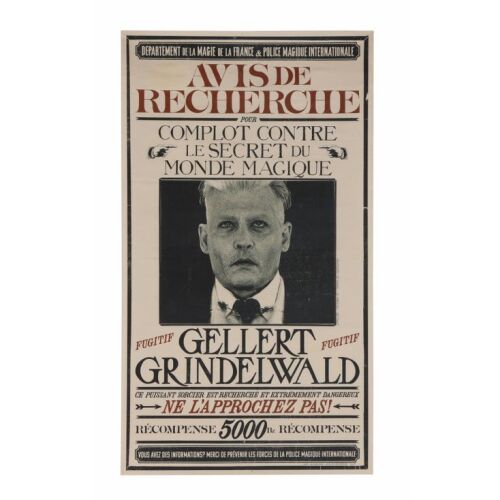 735. French Ministry Gellert Grindelwald Wanted Poster ### FANTASTIC BEASTS: THE CRIMES OF GRINDELWALD (2018)