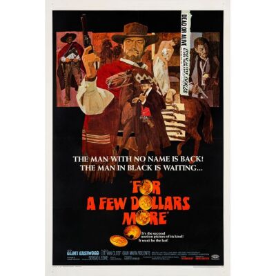 431. One Sheet (28" x 41"); Fine+ on Linen ### FOR A FEW DOLLARS MORE (1965)