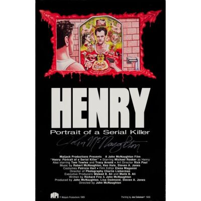 482. One Sheet (25" x 38.5") Signed by John McNaughton (Director) (Photos of signing); Banned Style; Very Fine Rolled ### HENRY: PORTRAIT OF A SERIAL KILLER (1986)