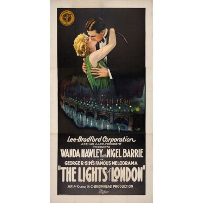 620. Three Sheet (41" x 80"); The Collection of the Late J. Stephen Ryan; Stone Lithograph; Very Fine on Linen ### THE LIGHTS OF LONDON (1923)