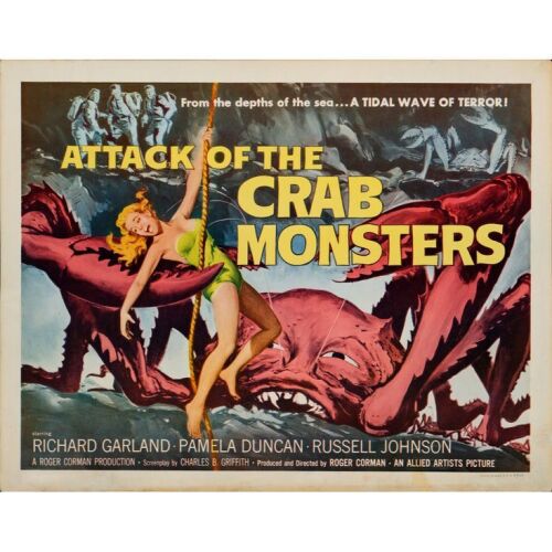13. Half Sheet (22" x 28"); Very Fine Rolled ### ATTACK OF THE CRAB MONSTERS (1957)