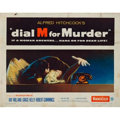 53. Half Sheet (22" x 28"); Fine+ Rolled ### DIAL M FOR MURDER (1954)