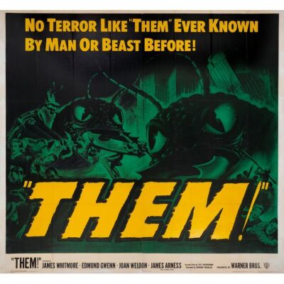 241. Six Sheet (80" x 79"); The Collection of the Late J. Stephen Ryan; Fine+ on Linen ### THEM! (1954)