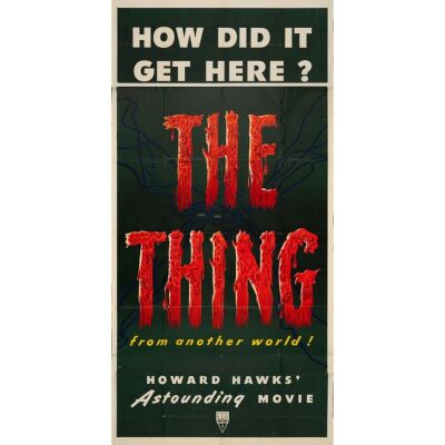 242. Trimmed Three Sheet (40" x 80"); The Collection of the Late J. Stephen Ryan; Fine- Folded ### THE THING FROM ANOTHER WORLD (1951)