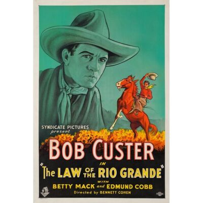140. One Sheet (27" x 41"); Stone Lithograph; Very Fine- on Linen ### LAW OF THE RIO GRANDE (1931)