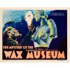 160. Title Lobby Card (11" x 14"); Very Fine- ### MYSTERY OF THE WAX MUSEUM (1933)