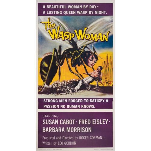 267. Three Sheet (41" x 78"); The Collection of the Late J. Stephen Ryan; Very Fine on Linen ### THE WASP WOMAN (1959)