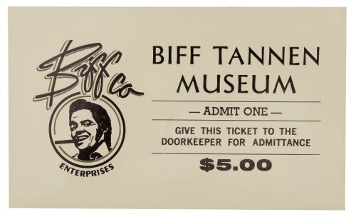 481. Biff Tannen Museum Ticket ### BACK TO THE FUTURE PART II (1989)