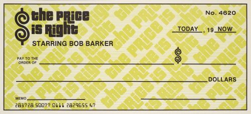 1044. Blank, Oversized "The Price Is Right" Check ### THE PRICE IS RIGHT (T.V. SERIES, 1972 - PRESENT)