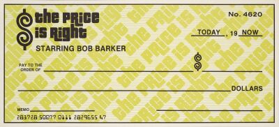 1044. Blank, Oversized "The Price Is Right" Check ### THE PRICE IS RIGHT (T.V. SERIES, 1972 - PRESENT)