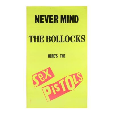 411. Never Mind the Bollocks Here's the Sex Pistols Poster From The Mott Collection ### SEX PISTOLS