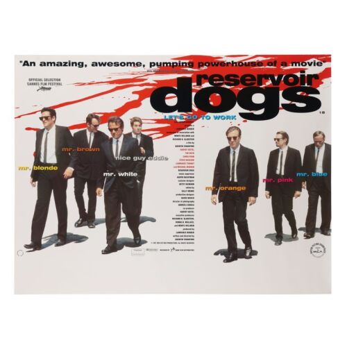 809. British Quad; 102 cm x 76 cm (40" x 30"), Very Fine+ Rolled; Graham Humphreys ### RESERVOIR DOGS (1992)