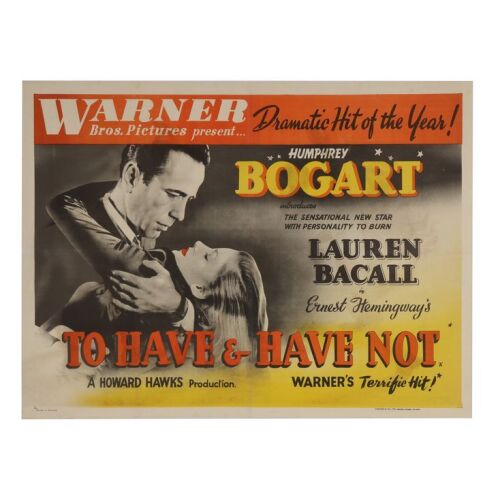 890. British Quad; 99 x 74 cm (39" x 29.25"), Fine Linen-Backed; Unknown Artist ### TO HAVE AND HAVE NOT (1944)