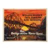 572. British Quad; 102 cm x 76 cm (40" x 30"), Fine Folded; Unknown Artist ### BRIDGE ON THE RIVER KWAI, THE (1957)