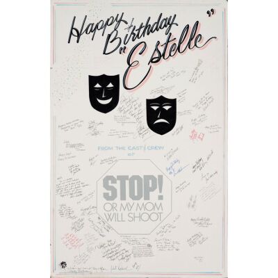 2248. Cast and Crew-Autographed "Happy Birthday Estelle" Poster ### STOP OR MY MOM WILL SHOOT (1992)