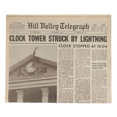 474. "Clock Tower Struck By Lightning" Hill Valley Telegraph Newspaper Cover 30th Anniversary Replica ### BACK TO THE FUTURE (1985)
