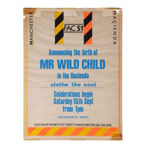 Lot # 508. "Mr Wild Child" Original Promotional Poster From Venue ### HACIENDA