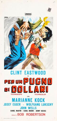 6. Italian Locandina (13" x 27.5"); The Nicola Bais Collection; Country-of-Origin; Very Fine- Folded ### A FISTFUL OF DOLLARS (1964)