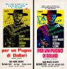 7. Italian Locandinas (2) (13" x 27", 13" x 27.5"); The Nicola Bais Collection; Country-of-Origin; Very Fine Folded ### A FISTFUL OF DOLLARS (R-1968)