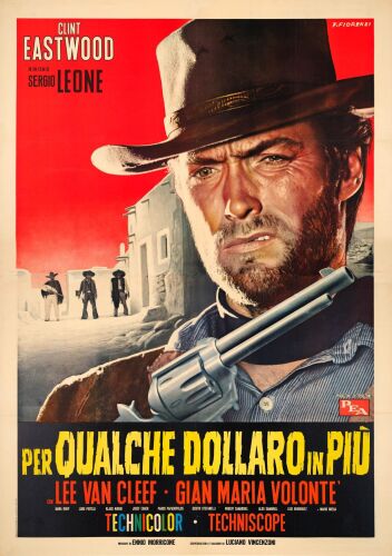 9. Italian Four Fogli (54.5" x 77"); The Nicola Bais Collection; Country-of-Origin; Very Fine on Linen ### FOR A FEW DOLLARS MORE (1965)
