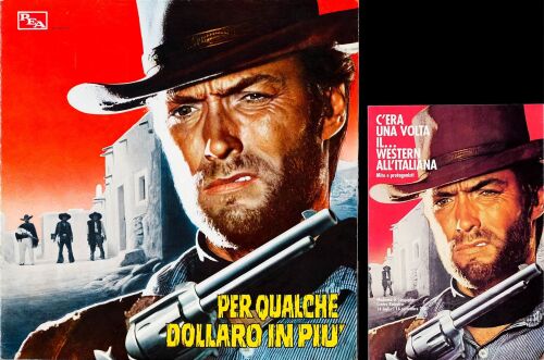 17. Italian (Rome) Premiere Program and Booklet (13" x 13", 6.25" x 9"); The Nicola Bais Collection; Country-of-Origin; Very Fine+ ### FOR A FEW DOLLARS MORE (1965, 2001)
