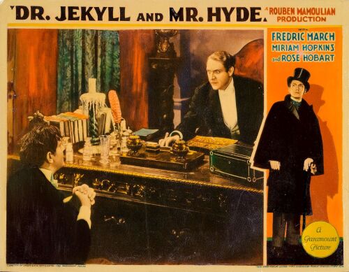 95. Lobby Card (11" x 14"); Fine on Paper ### DR. JEKYLL AND MR. HYDE (1931)