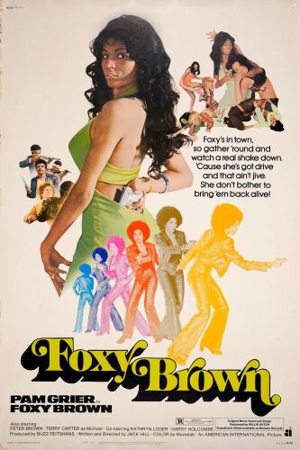 110. 40 x 60; Fine+ Rolled ### FOXY BROWN (1974)