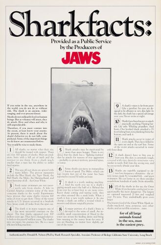 162. One Sheet (27" x 41"); Sharkfacts Style; Very Fine+ Rolled ### JAWS (1975)