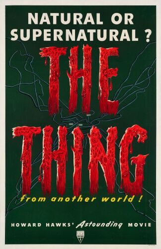 277. One Sheet (27" x 41"); Fine+ on Linen ### THE THING FROM ANOTHER WORLD (1951)