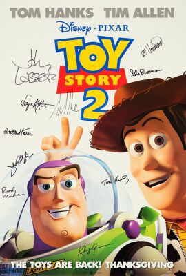 280. One Sheet (27" x 40") Signed by Tom Hanks, Tim Allen, Kelsey Grammer, Estelle Harris, Wayne Knight, John Ratzenberger, Randy Newman, Ash Brannon (Director), Lee Unkrich (Director) & John Lasseter ### TOY STORY 2 (1999)