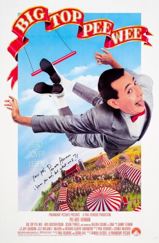 348. One Sheet (27" x 41") Signed by Pee-wee Herman (JSA COA); Very Fine+ Rolled ### BIG TOP PEE-WEE (1988)