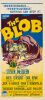 358. Australian Daybill (13.5" x 30"); Hand Lithograph; Very Fine+ Folded ### THE BLOB (1958)