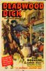 417. One Sheet (27" x 41"); "All-Serial" Style; Fine+ Folded ### DEADWOOD DICK (1940)