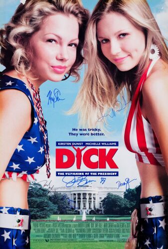425. One Sheet (27" x 40") Signed by Kirsten Dunst, Dan Hedaya, Harry Shearer, Devon Gummersall, Jim Breuer and Dave Foley (JSA COA); Double-Sided; Very Fine Rolled ### DICK (1999)