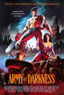 446. One Sheet (26.75" x 39.5"); Near Mint Rolled ### ARMY OF DARKNESS (1992)