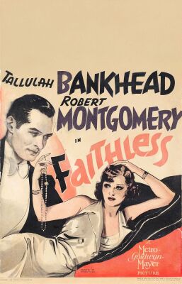 451. Window Card (14" x 22"); Fine on Cardstock ### FAITHLESS (1932)