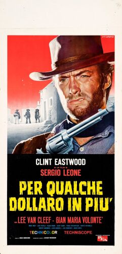 460. Italian Locandina (13" x 27.5"); Country-of-Origin; Very Fine Folded ### FOR A FEW DOLLARS MORE (1965)